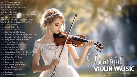 Most Beautiful Violin Music That Touches Your Heart Very Best