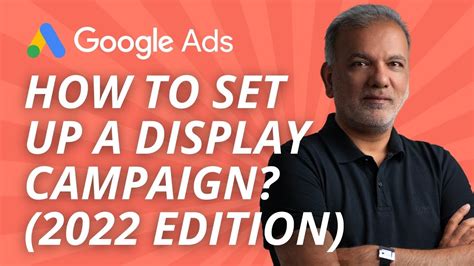 Google Display Network Gdn Ads Campaign Tutorial How To Set Up A