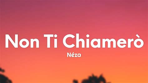 N Za Non Ti Chiamer Testo Lyrics Youtube