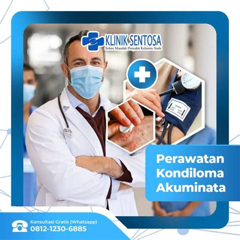 Kenali Penyebab Dan Perawatan Kondiloma Akuminata Klinik Utama Sentosa