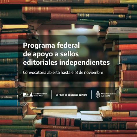 Programa Federal De Apoyo A Editoriales Independientes Agenda Editorial