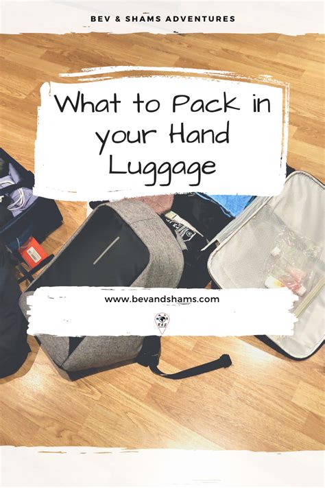 What To Pack In Your Hand Luggage Essential You Must Have Bev