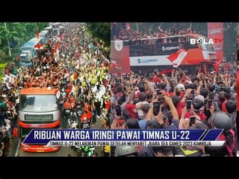 Puluhan Ribu Warga Tumpah Ruah Iringi Pawai Timnas U 22 Setelah Juara