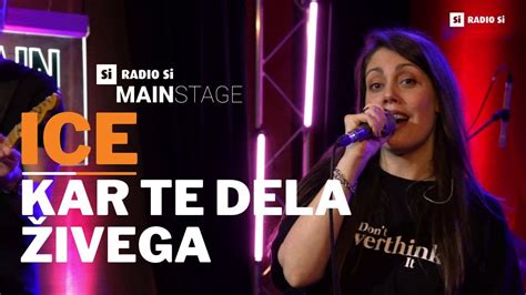 Radio Si Main Stage I C E Kar Te Dela Ivega Youtube