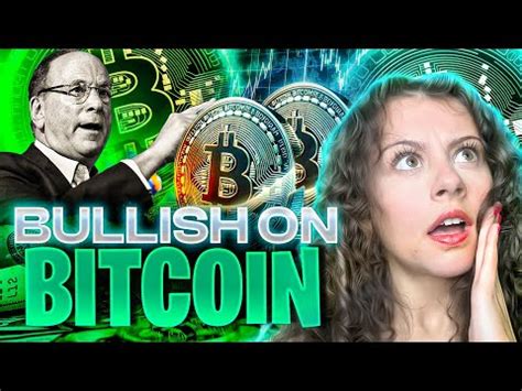 Blackrock Ceo Is Bullish On Bitcoin Crypto Investors Must Watch Youtube