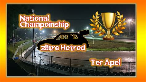 National Championship 2litre Hotrod Samstag Abend In Ter Apel YouTube