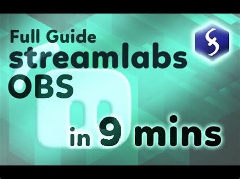 Streamlabs Obs Tutorial For Beginners In Minutes Complete