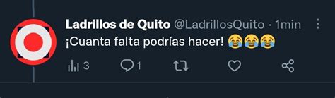 Ladrillos de Quito on Twitter No soportó