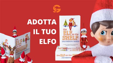 Elf On The Shelf La Tradizione Natalizia Che Sta Diventando Un