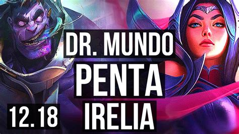 Mundo Vs Irelia Top Penta 6 Solo Kills Legendary 1534 Euw