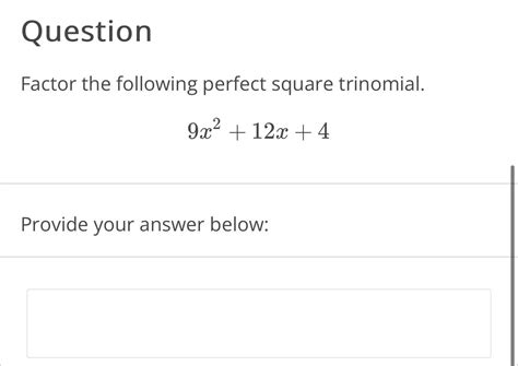 Solved Questionfactor The Following Perfect Square