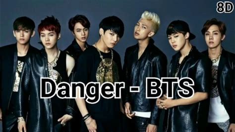 Bts 방탄소년단 Danger 8d Use Headphone Youtube