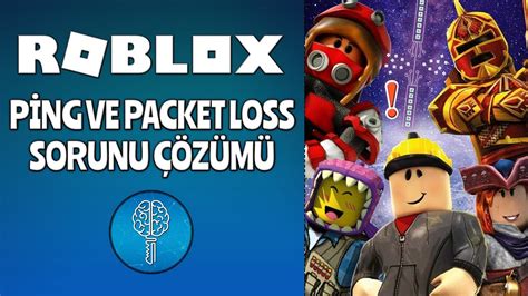 Roblox Ping Ve Packet Loss Sorunu Z M Youtube