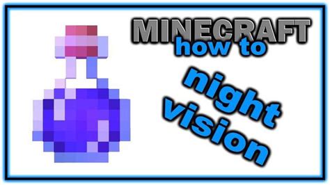 Aprende a crear una poción de visión nocturna en Minecraft Guía paso a paso