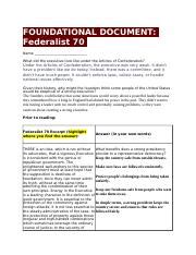 FEDERALIST 70 Docx FOUNDATIONAL DOCUMENT Federalist 70 Name What Did