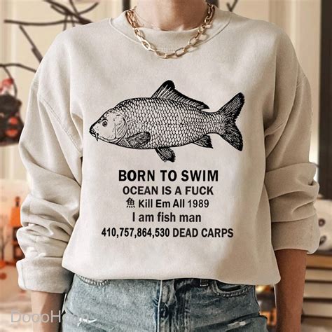 Born To Swim Ocean Is A Fuck Shirt Funny Trending Tee Shirt Fish Born