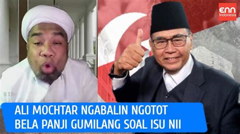 ALI MOCHTAR NGABALIN NGOTOT BELA PANJI GUMILANG DARI ISU NII YouTube