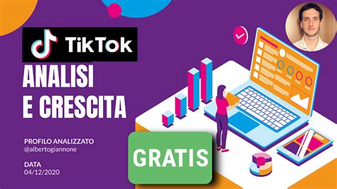 Crescere Su Tik Tok Con L Analisi Personalizzata