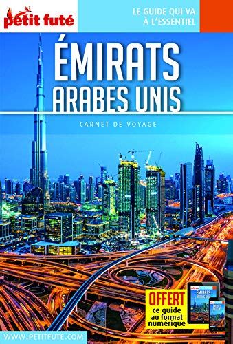 Guide Emirats Arabes Unis 2018 Carnet Petit Futé by Dominique Auzias