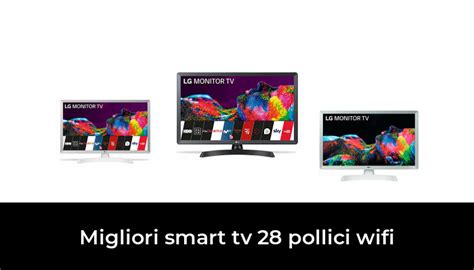 Migliori Smart Tv Pollici Wifi Nel Secondo Esperti