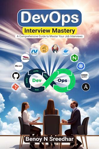 DevOps Interview Mastery A Comprehensive Guide To Master Your Job