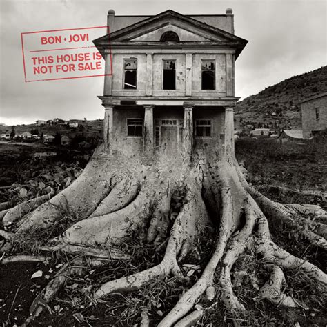 Bpm And Key For This House Is Not For Sale By Bon Jovi Tempo For This