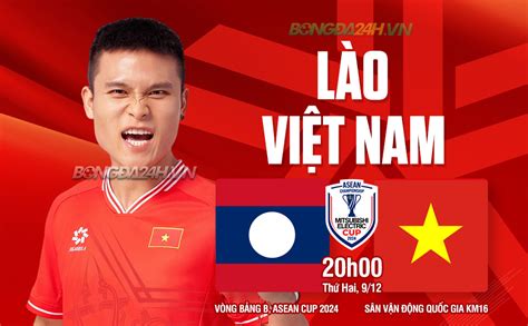 Nh N Nh Vi T Nam Vs L O V Ng B Ng Asean Cup