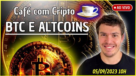 ANÁLISE DO BTC E ALTCOINS 05 09 2023 YouTube