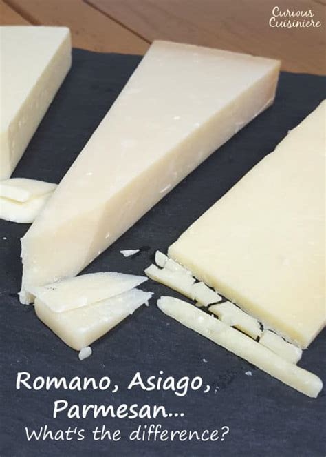 What S The Difference Between Parmesan Romano And Asiago Cheese • Curious Cuisiniere