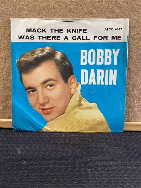 Bobby Darin Mack The Knife Was There A Call For Me 7 1959 ATCO