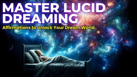 Master Lucid Dreaming Affirmations To Unlock Your Dream World YouTube