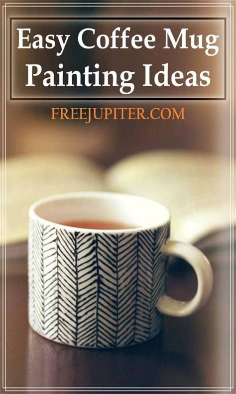 Easy Coffee Mug Painting Ideas for your inspiration