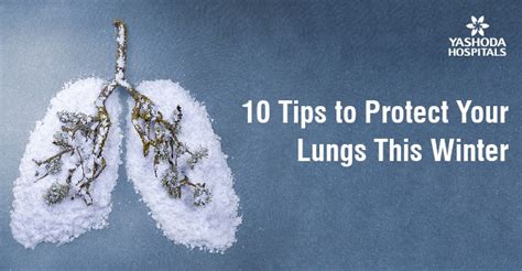 10 Tips To To Protect Your Lungs This Winter