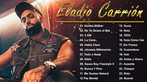 Eladio Carrion Mix Eladio Carrion Las Mejores Canciones E Carrion