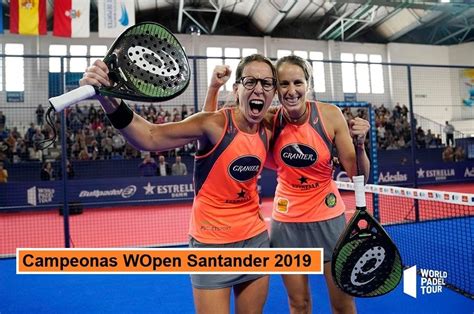 Campeonas Wopen World P Del Tour Santander Padelstar