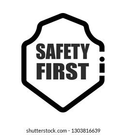 Safety First Shield Sign Stock Vector Royalty Free 1303816639