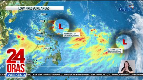 2 LPA Binabantayan Ng PAGASA Sa Loob Ng PAR 24 Oras Weekend YouTube