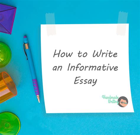 How To Write An Informative Essay Guide Handmadewriting