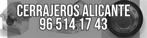 Cerrajeros Alicante 24h96 514 17 43 BARATOS