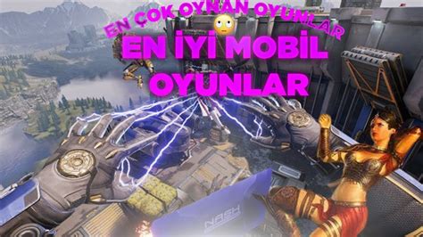 En Ok Oynan Mob L Oyunlar En Y Mob L Oyunlar Os Andro D