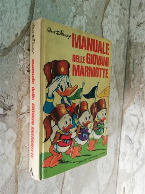 LIBRO MANUALE DELLE Giovani Marmotte 1974 Mondadori Walt Disney EUR 17