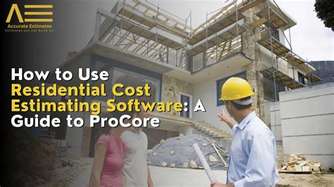 How To Use Residential Cost Estimating Software A Guide To Procore