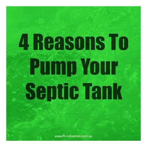 Important Reasons To Pump Your Septic Tank Ri Industries