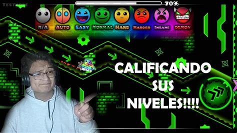 Calificando Sus Niveles En Geometry Dash Youtube