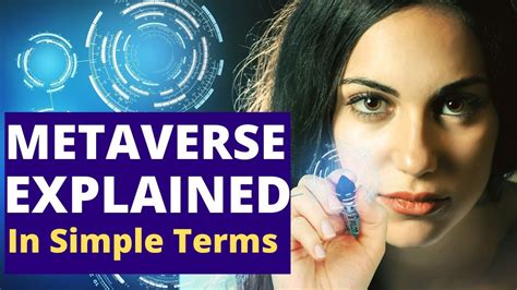 The Metaverse Explained For Beginners In Simple Terms What Is