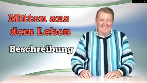 Neue Videoreihe Mitten Aus Dem Leben YouTube