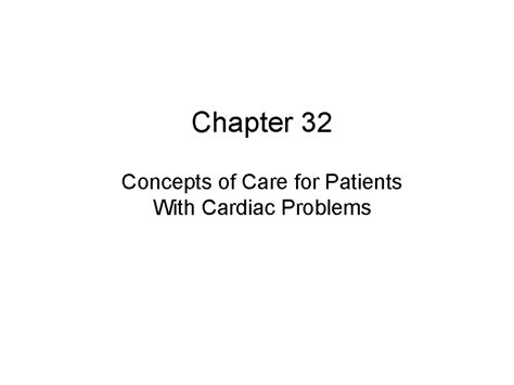 Concepts Care Patients With Cardiac Problems Student Version 29