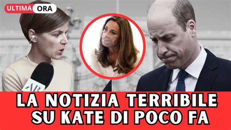 Kate Middleton esce fuori la verità la terribile notizia pochi minuti