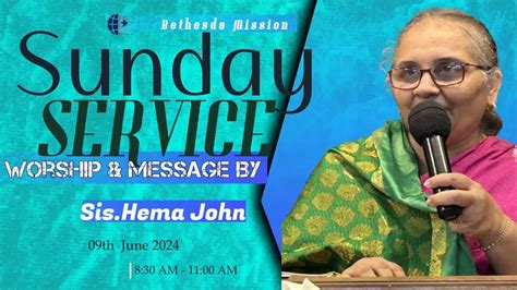 Glorious SUNDAY SERVICE 09 Th June Worship Sermon Sis Hema John