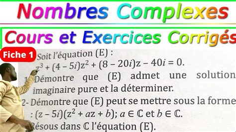 Nombres Complexes Montrer Qu Une E Admet Une Solution Imaginaire